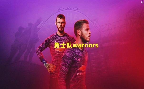 勇士队warriors